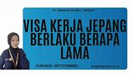 Visa Kerja Jepang Berlaku Berapa Lama